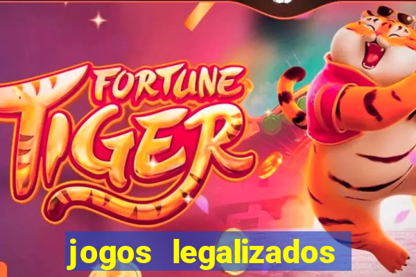 jogos legalizados no brasil